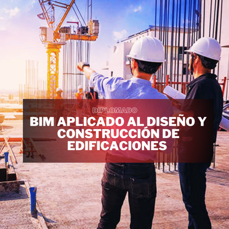 BIM APLICADO AL DISEÑO Y CONSTRUCCIÓN DE EDIFICACIONES