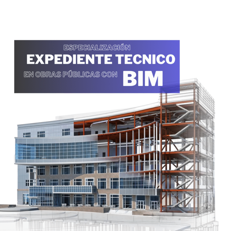 ELABORACIÓN DE EXPEDIENTE TÉCNICO EN OBRAS PÚBLICAS EN LA METODOLOGÍA BIM