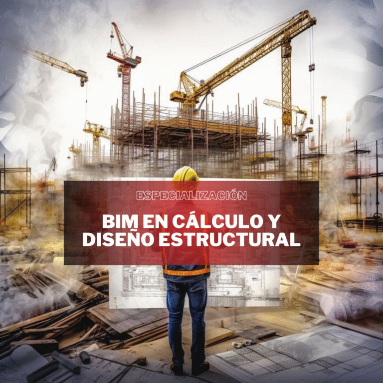BIM EN CÁLCULO Y DISEÑO ESTRUCTURAL