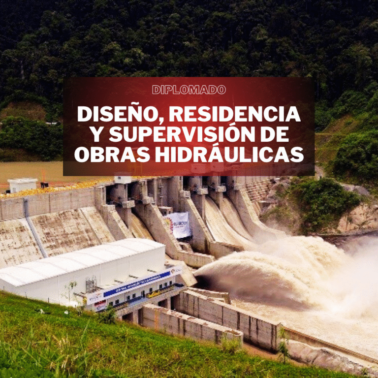 DISEÑO, RESIDENCIA Y SUPERVISIÓN DE OBRAS HIDRÁULICAS