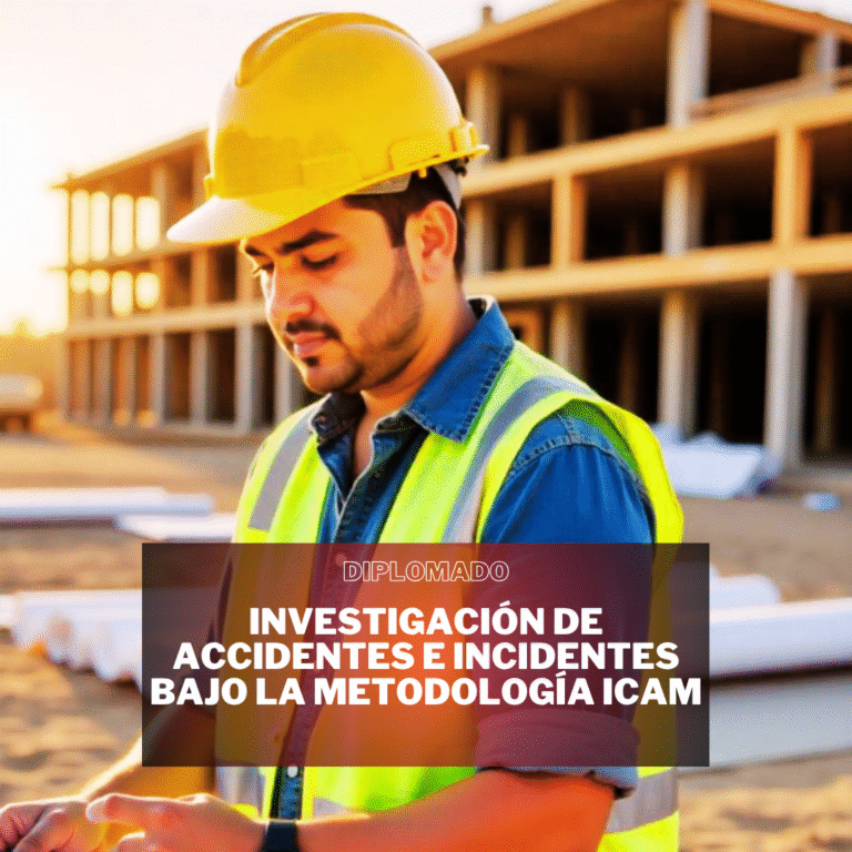 INVESTIGACIÓN DE ACCIDENTES E INCIDENTES BAJO LA METODOLOGÍA ICAM