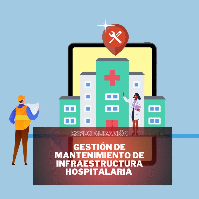 GESTIÓN DE MANTENIMIENTO DE INFRAESTRUCTURA HOSPITALARIA