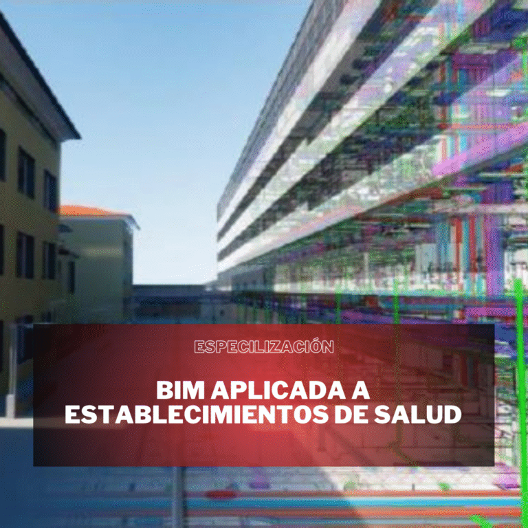 BIM APLICADA A ESTABLECIMIENTOS DE SALUD