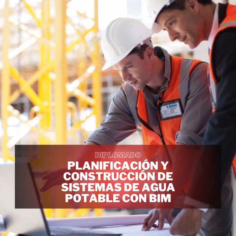 PLANIFICACIÓN Y CONSTRUCCIÓN DE SISTEMAS DE AGUA POTABLE CON BIM