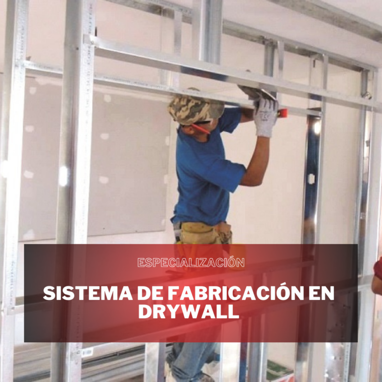 SISTEMA DE FABRICACIÓN EN DRYWALL