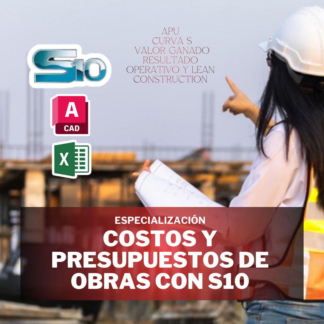 COSTOS Y PRESUPUESTOS DE OBRAS CON S10