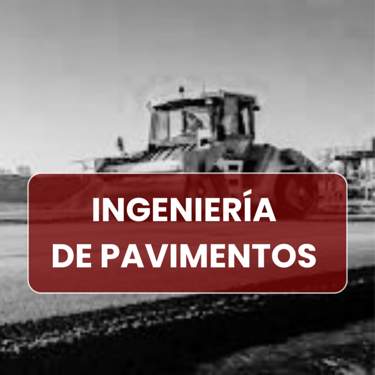 INGENIERÍA DE PAVIMENTOS