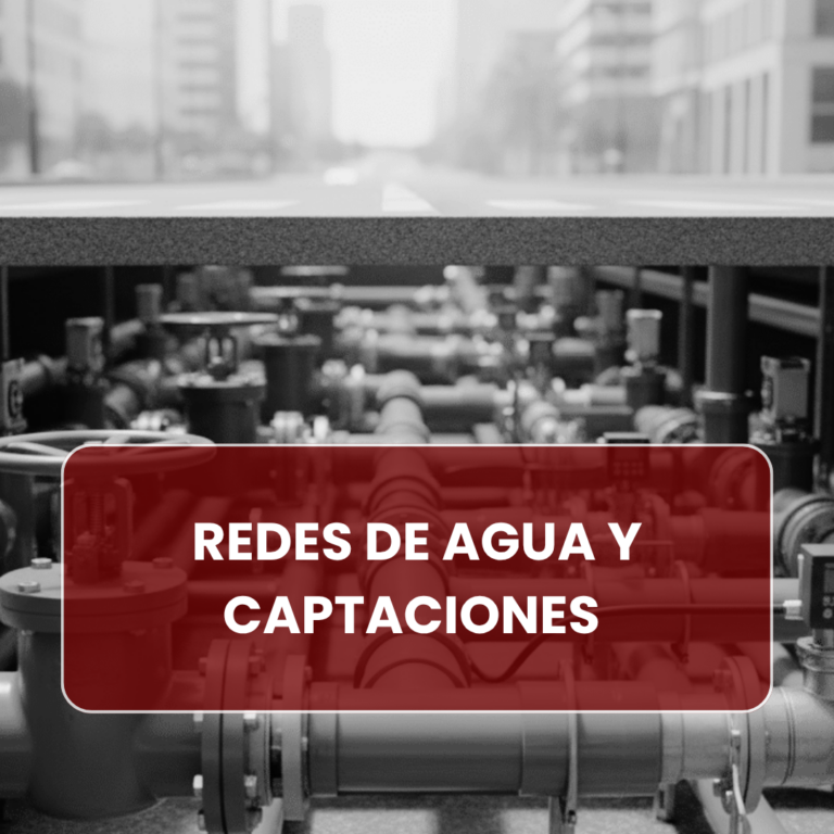 REDES DE AGUA Y CAPTACIONES
