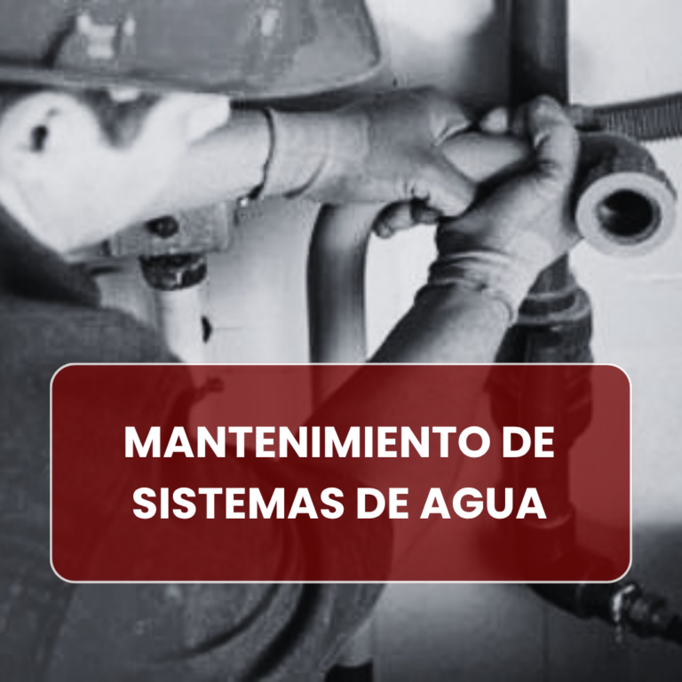 MANTENIMIENTO DE SISTEMAS DE AGUA